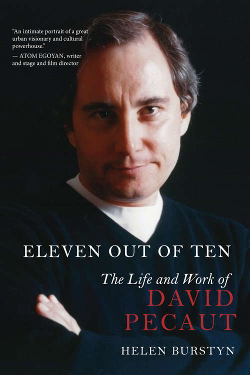 Book cover of Eleven Out of Ten: The Life and Work of David Pecaut