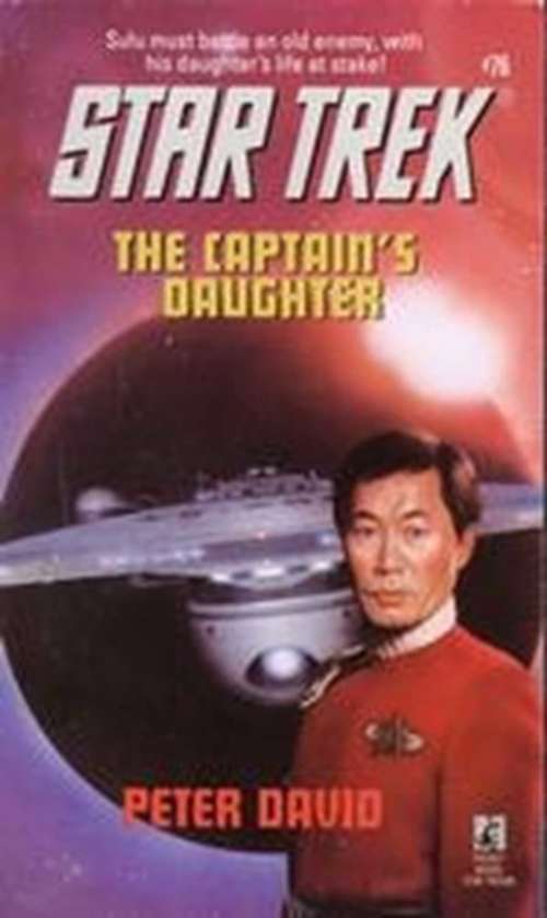 Book cover of The Captain's Daughter (Star Trek: The Original Series #76)