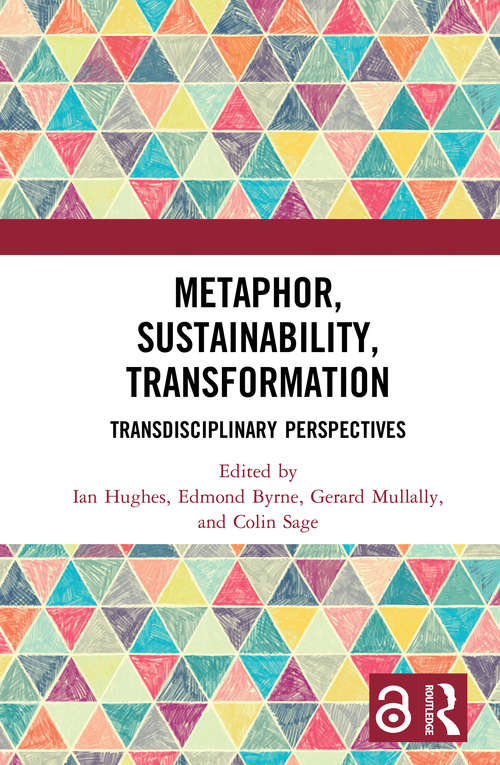 Book cover of Metaphor, Sustainability, Transformation: Transdisciplinary Perspectives