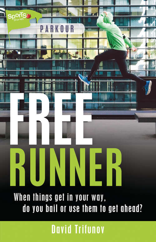 Book cover of Freerunner (Lorimer Sports Stories)