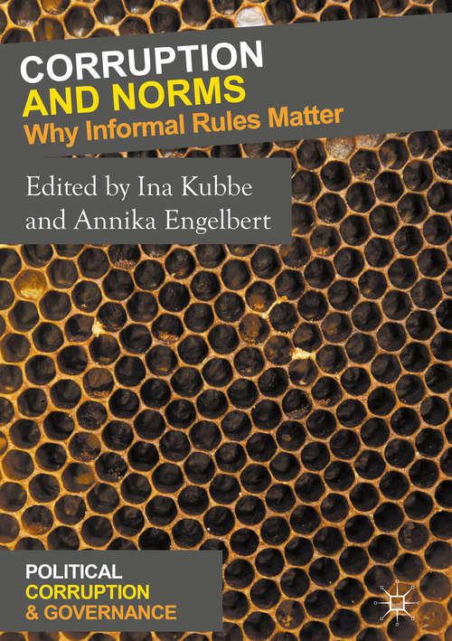 Book cover of Corruption and Norms: Why Informal Rules Matter (Political Corruption and Governance)