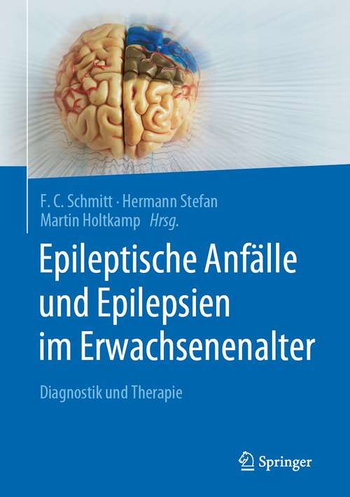 Epileptische Anfälle und Epilepsien im Erwachsenenalter: Diagnostik und Therapie