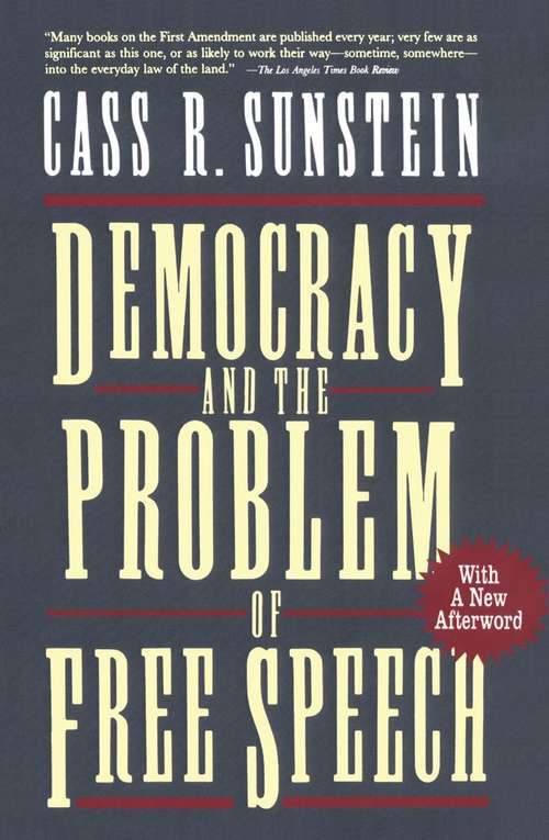 Book cover of Democracy and the Problem of Free Speech
