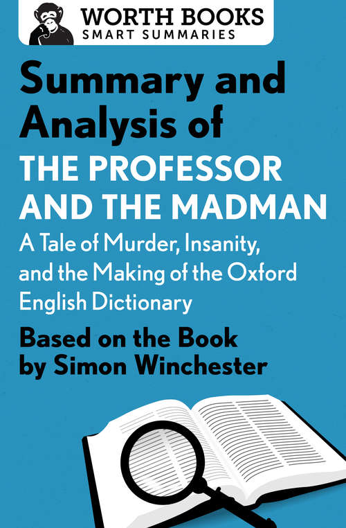 Book cover of Summary and Analysis of The Professor and the Madman: Based on the book by Simon Winchester