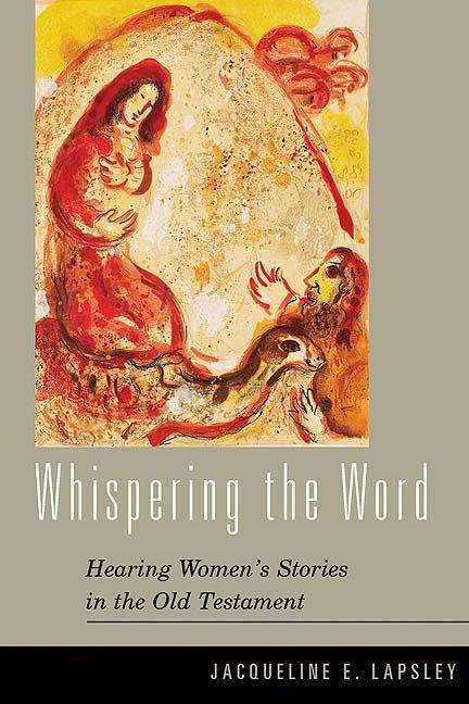 Book cover of Whispering The Word: Hearing Women's Stories in the Old Testament