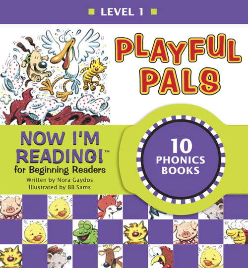 Book cover of Now I'm Reading! Level 1: Playful Pals