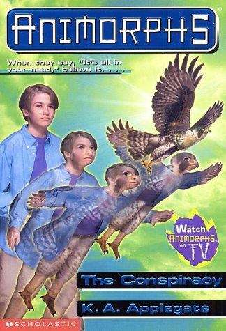 Book cover of The Conspiracy (Animorphs #31)