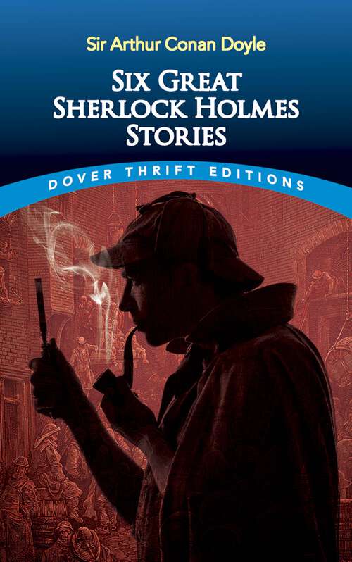 Book cover of Six Great Sherlock Holmes Stories