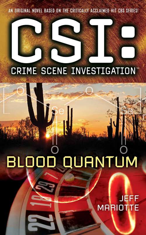 Book cover of Blood Quantum: Blood Quantum (CSI: Crime Scene Investigation)