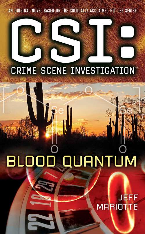 Book cover of CSI: Blood Quantum (CSI: Crime Scene Investigation)
