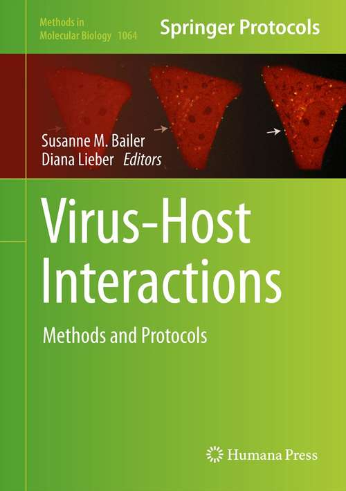Virus-Host Interactions: Methods and Protocols