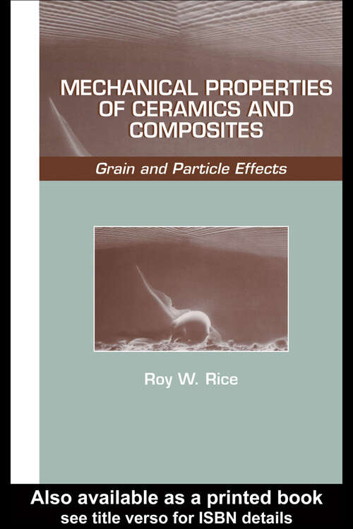 Book cover of Mechanical Properties of Ceramics and Composites: Grain And Particle Effects (1)