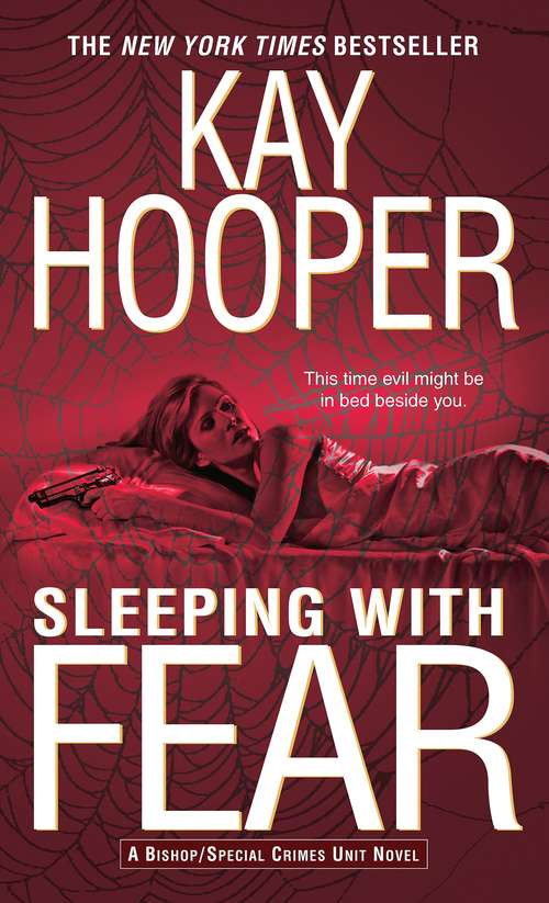 Book cover of Sleeping with Fear: A Bishop/Special Crimes Unit Novel