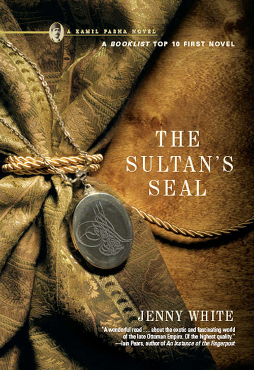 Book cover of The Sultan's Seal: A Novel (Kamil Pasha Novels)