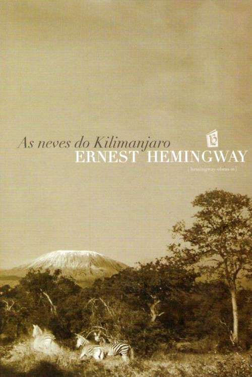 Book cover of As Neves Do Kilimanjaro [The Snows of Kilimanjaro]