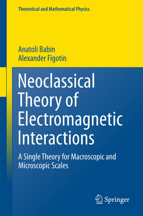 Book cover of Neoclassical Theory of Electromagnetic Interactions
