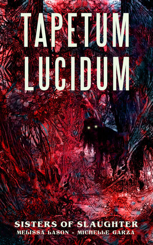 Book cover of Tapetum Lucidum