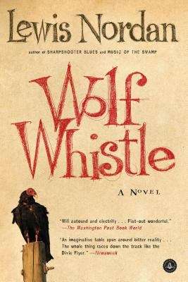 Book cover of Wolf Whistle: A Novel