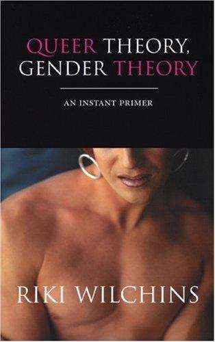 Book cover of Queer Theory, Gender Theory: An Instant Primer