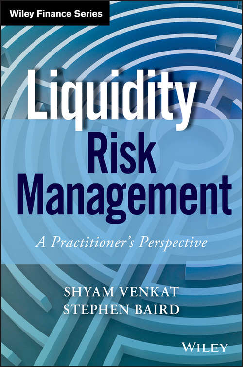 Book cover of Liquidity Risk Management: A Practitioner's Perspective