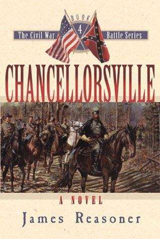 Book cover of Chancellorsville (The Civil War Battle Series, Book #4)