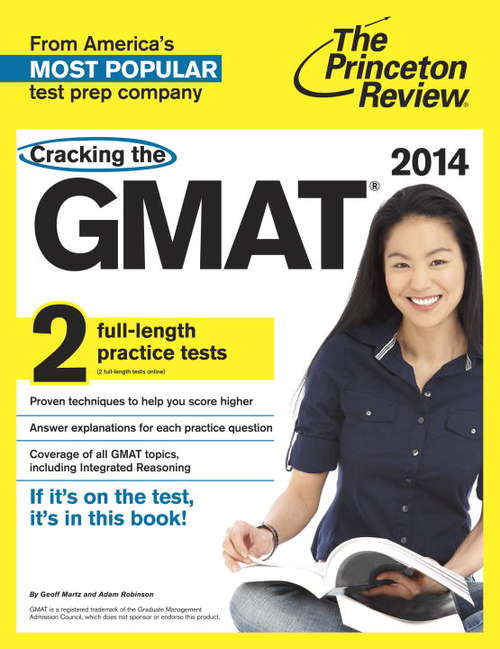 Book cover of Cracking the GMAT with 2 Practice Tests, 2014 Edition
