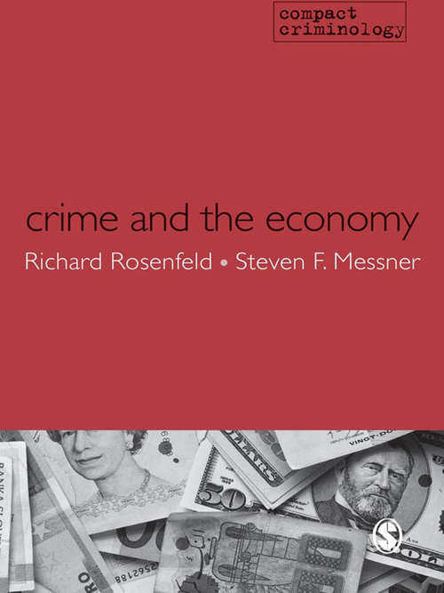 Crime and the Economy (Compact Criminology)