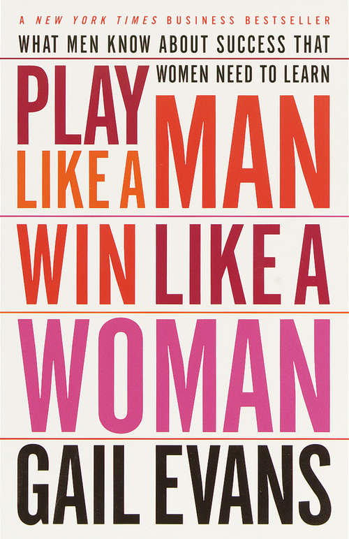 Book cover of Play Like a Man, Win Like a Woman