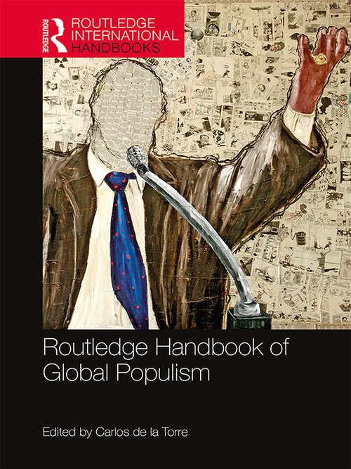 Routledge Handbook of Global Populism (Routledge International Handbooks)