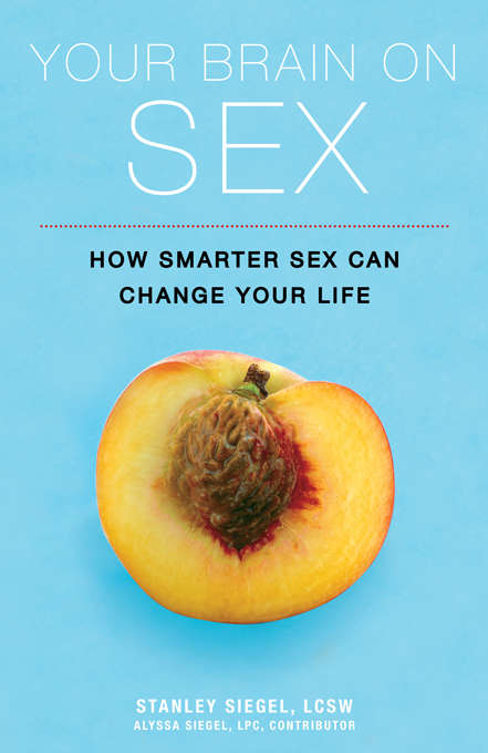 Book cover of Your Brain on Sex
