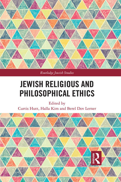 Book cover of Jewish Religious and Philosophical Ethics (Routledge Jewish Studies Series)