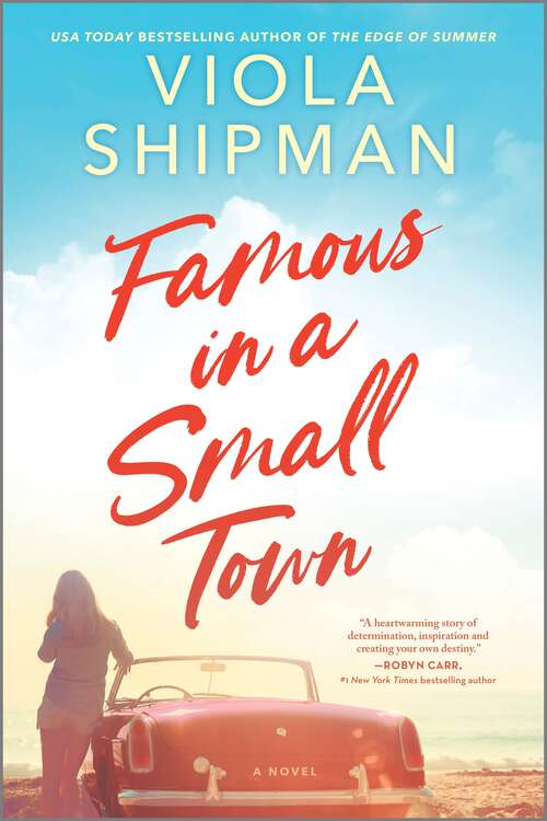 Book cover of Famous in a Small Town: The Perfect Summer Read (Original)