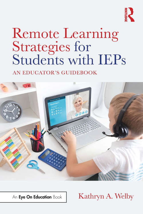 Remote Learning Strategies for Students with IEPs: An Educator's Guidebook