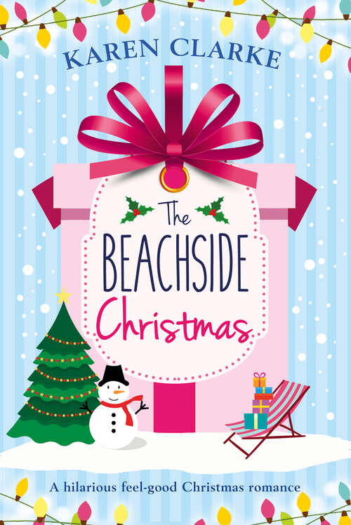 Book cover of The Beachside Christmas: A Hilarious Feel Good Christmas Romance