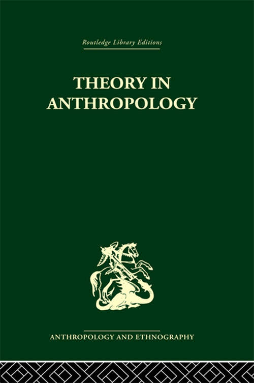 Theory In Anthropol Liban V86: A Sourcebook