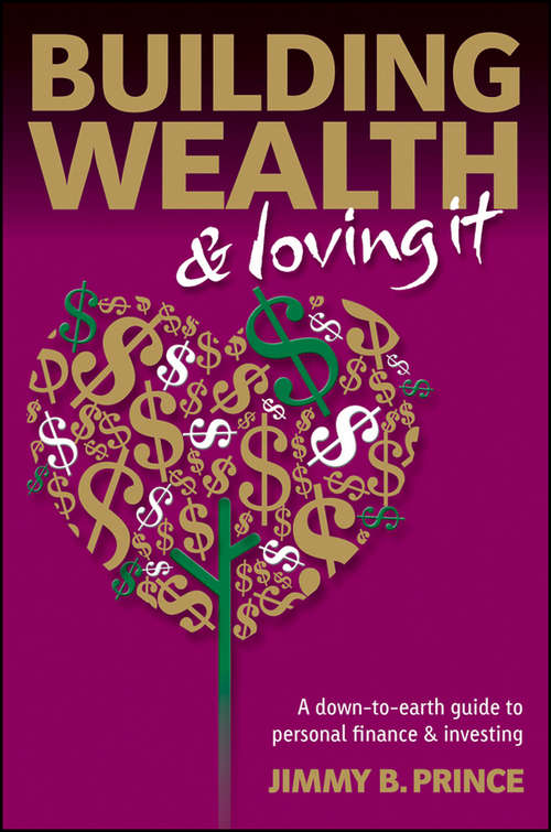 Book cover of Building Wealth and Loving It