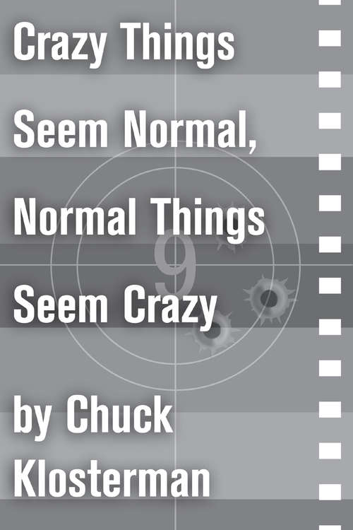 Book cover of Crazy Things Seem Normal, Normal Things Seem Crazy