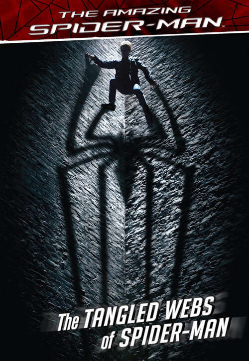 Book cover of The Amazing Spider-Man: The Tangled Webs of Spider-Man