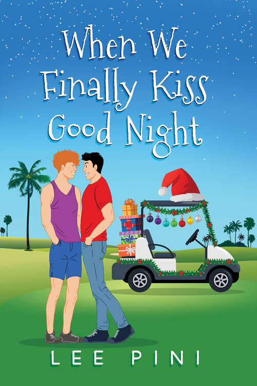 Book cover of When We Finally Kiss Good Night