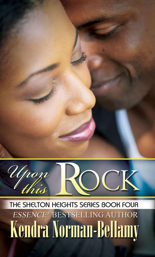 Book cover of Upon This Rock (Shelton Heights Series, Book #4)