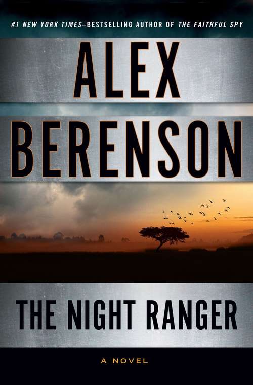 Book cover of The Night Ranger (John Wells Series #7)
