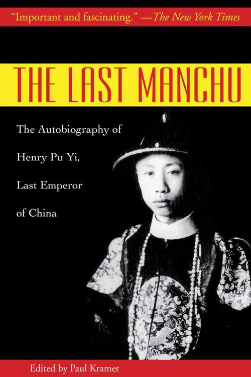 Book cover of The Last Manchu: The Autobiography of Henry Pu Yi, Last Emperor of China