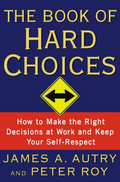 The Book of Hard Choices