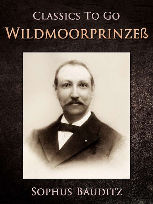 Book cover of Wildmoorprinzeß (Classics To Go)