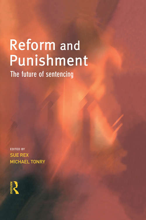 Reform and Punishment (Cambridge Criminal Justice Series)