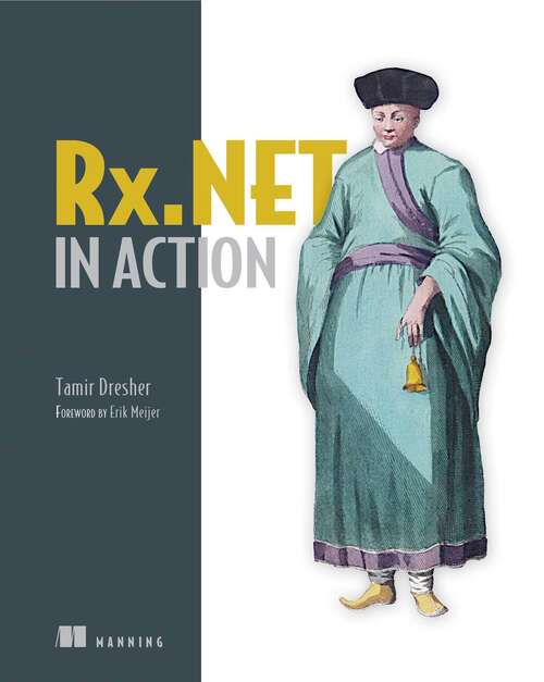Book cover of Rx.NET in Action: With Examples In C#