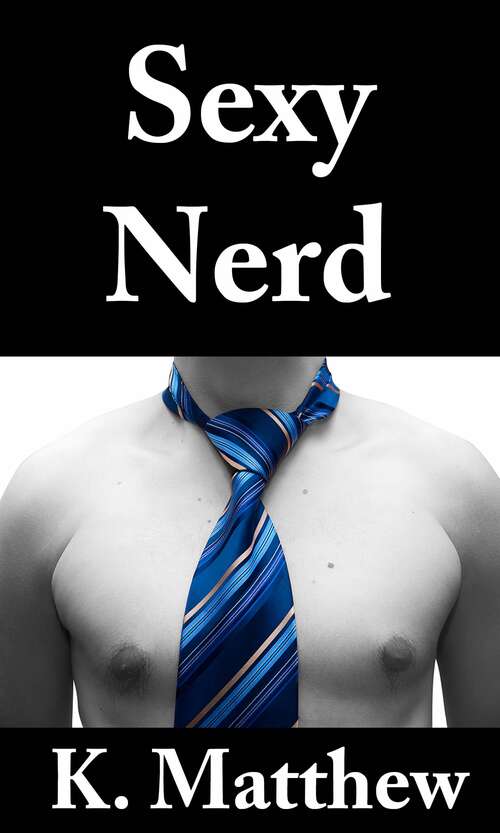 Book cover of Sexy Nerd