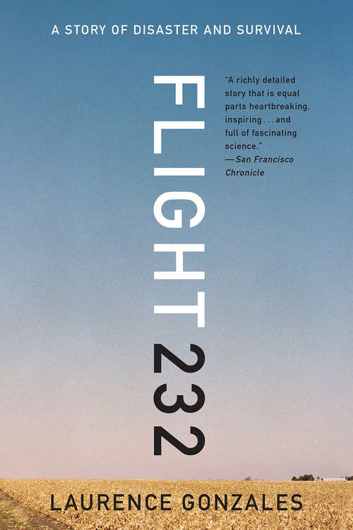Book cover of Flight 232: A Story of Disaster and Survival
