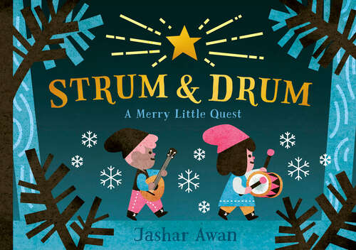 Book cover of Strum and Drum: A Merry Little Quest