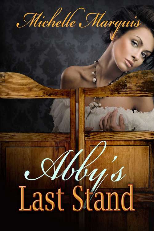 Book cover of Abby’s Last Stand